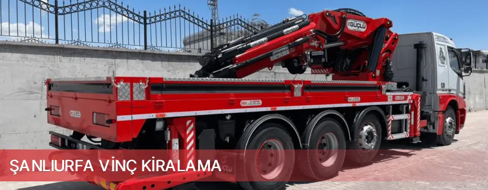 Şanlıurfa İli Vinç Kiralama